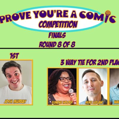 “Prove You’re a Comic” Competition – August 9, 2022 - September 11, 2022
