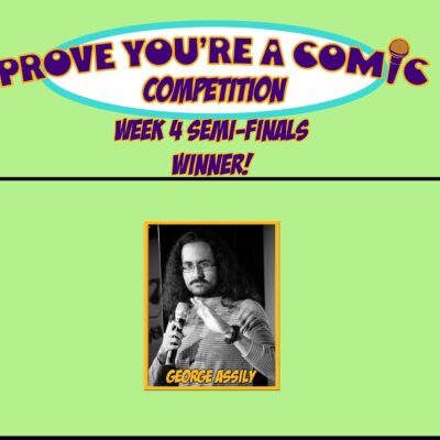 “Prove You’re a Comic” Competition – August 9, 2022 - September 11, 2022